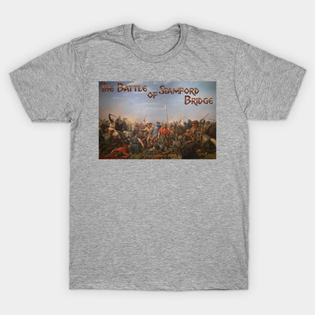 Battle of Stamford Bridge T-Shirt by Medieval Archives